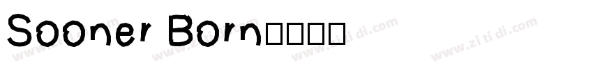 Sooner Born字体转换